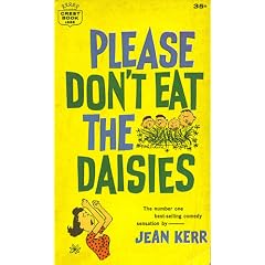 Please Don't Eat the Daisies (Fawcett Crest) (Fawcett Crest Bk)