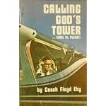 Calling God's Tower....Come In, Please! book cover