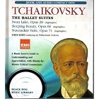 Click here to buy Tchaikovsky: The Ballet Suites by  Piotr Ilyich Tchaikovsky.