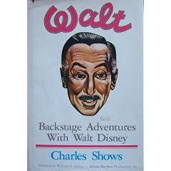 Walt: Backstage Adventures With Walt Disney