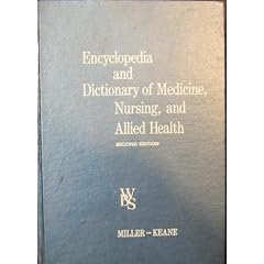 Encyclopedia & Dictionary of Medicine, Nursing & Allied Health