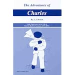 The adventures of Charles: A prince of preachers and a friend of children book cover