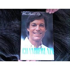 Richard Chamberlain: An Actor's Life