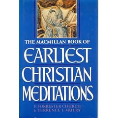 MacMillan Book of Earliest Christian Meditations