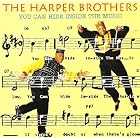 You Can Hide Inside the Music by The Harper Brothers