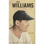 Ted Williams : The Eternal Kid book cover