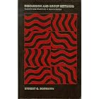Click here to buy Discussion and group methods;: Theory and practice by  Ernest G Bormann.