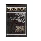 1993 Year Book of Plastic and Reconstructive Surgery (Year Book of Plastic and Aesthetic... by  Stephen Miller