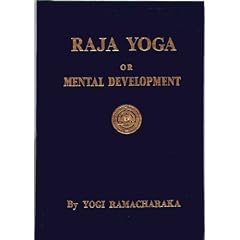 RAJA YOGA; or Mental Development.