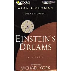 Einstein's Dreams: Unabridged (Performed By Michael York)