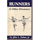 Click here to buy Runners and Other Dreamers by John L., Jr. Parker.