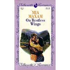 On Restless Wings (Silhouette Romance, No 513)