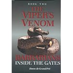 Barbarians inside the gates: The viper's venom book cover