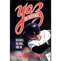 Yaz: Baseball, the Wall, and Me