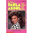 Click here to buy The Magic of Paula Abdul by  Devra Newberger.
