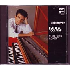 Froberger: Suites de clavecin; Toccatas