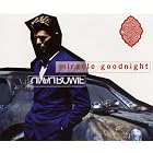 Click here to buy Miracle Goodnight by  David Bowie .