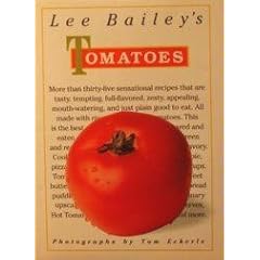 Lee Bailey's Tomatoes