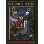 Stitches in Time - Over 70 historically-inspired knitware designs including Egyptian sweaters, Medieval leggings and Cavalier cardigans book cover