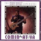 Comin' At Ya by The Kenny Wright Experience