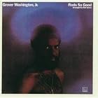Feels so Good [Lp Vinyl] by  GROVER WASHINGTON JR. 