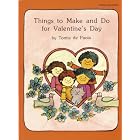 Things to Make and Do for Valentine's Day by Tomie De Paola
