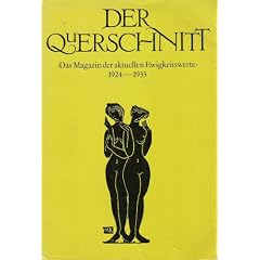 Der Querschnitt : das Magazin der aktuellen Ewigkeitswerte, 1924-1933
