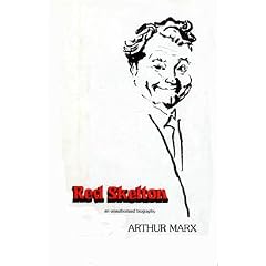 Red Skelton: An Unauthorized Biography