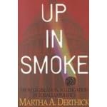 Up in Smoke: From Legislation to Litigation in Tobacco Politics
