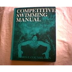 Competitive swimming manual for coaches and swimmers