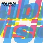 Knockin' by Double Vision