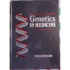 Genetics in Medicine by James S. Thompson and Margaret W. Thompson