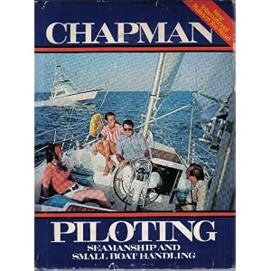 Chapman Piloting Seamanship Edition by Elbert S Maloney (Hardcover)