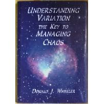 Click here to buy Understanding Variation: The Key to Managing Chaos by  Donald J. Wheeler.