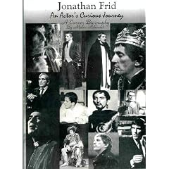 Jonathan Frid: An Actor's Curious Jouney (A Career Biography)