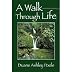 A Walk Through Life