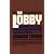 The Lobby: Jewish Political Power and American Foreign Policy