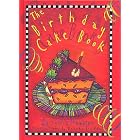 The Birthday Cake Book by  Sylvia Thompson and Brooke Scudder