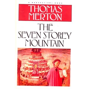 The Seven Storey Mountain [Paperback]  