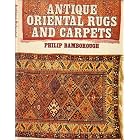 Antique Oriental Rugs And Carpets by Philip Bamborough and David Couling