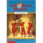 Click here to buy The King and Us (Bad News Ballet, No 7) by  Jahnna N. Malcolm.