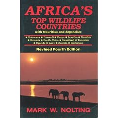 Africa's Top Wildlife Countries: With Mauritius and Seychelles
