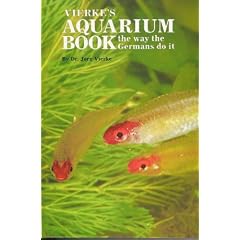 Vierke's Aquarium Book the Way the Germans Do It