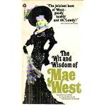 The Wit and Wisdom of Mae  West book cover