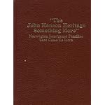 The John Hanson heritage, something more: The history of Norwegian immigrant families that came to Iowa book cover