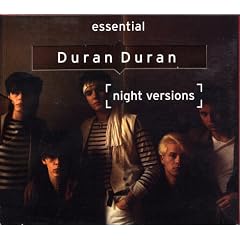 Night Versions: The Essential Duran Duran