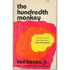 The Hundredth Monkey