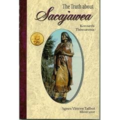Truth About Sacajawea