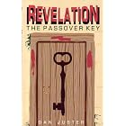 Click here to buy Revelation: The Passover Key by  Dan Juster and Keith Intrater.