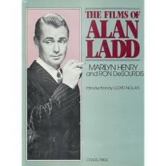The Films of Alan Ladd